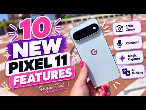 Top 10 NEW Google Pixel 11 Features You Need to See