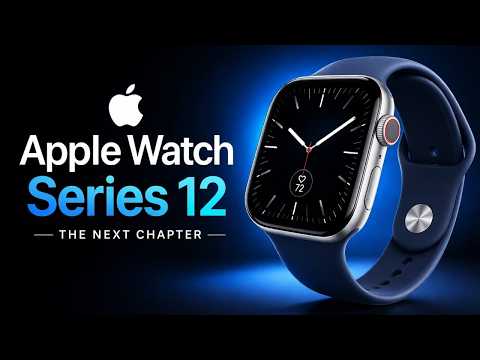 Apple Watch Series 12 - Launch & Upgrade confirmed 🤯🔥| Big News