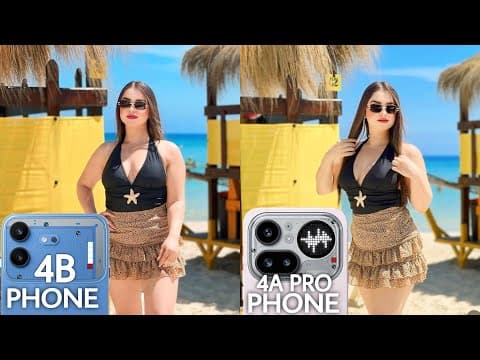 Nothing Phone 4B VS Nothing Phone 4A PRO Camera Test