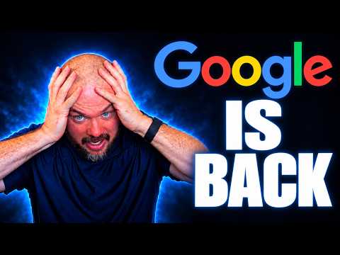Google is SO back...