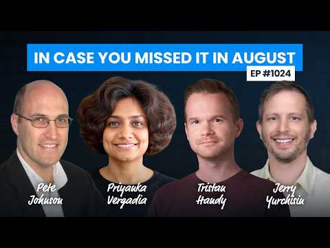 In Case You Missed It in August 2026 (Ep. 1024 with Jon Krohn)