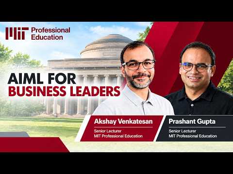 MIT Faculty Explains How Business Leaders Use AI and ML to Drive Growth