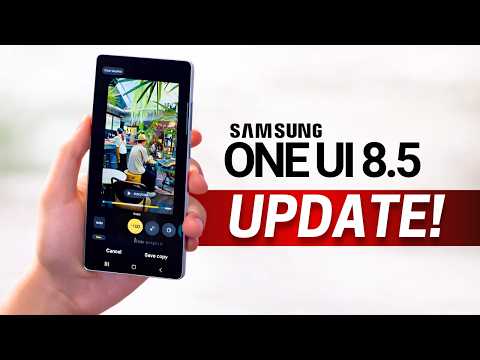 Samsung ONE UI 8.5 — UPDATE ALERT!