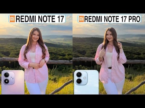 Redmi Note 17 5G Vs Redmi Note 17 Pro Camera Test Comparison