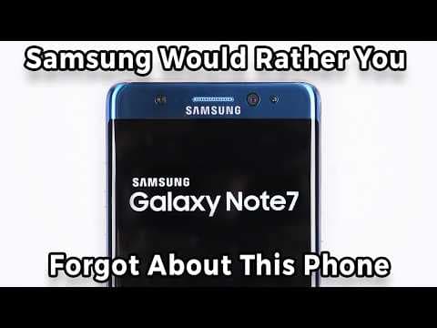 Samsung Doesn’t Want Me To Own This Phone - Galaxy Note7 - 10 Years Later