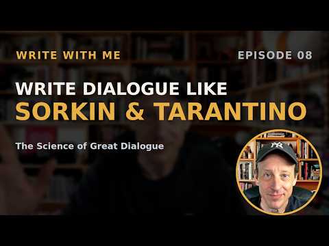 Write Dialogue Like Sorkin and Tarantino