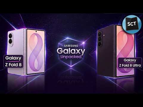 Samsung Galaxy Unpacked Z Fold 8 Event LIVE