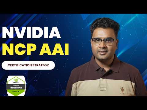 NVIDIA Certified Agentic AI - NCP AAI Is Useful — If You Use It Right