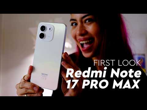Redmi Note 17 Pro Max 5G unboxing + first look