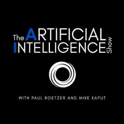The Artificial Intelligence Show Podcast